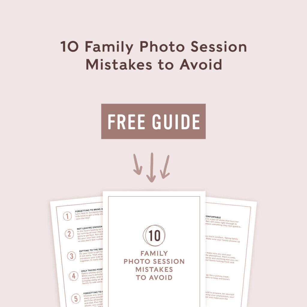 10 Family Photo Session Mistakes to Avoid